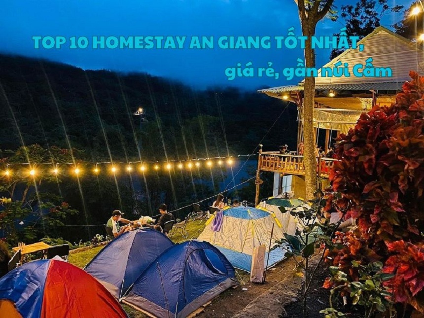 Top 10 homestay An Giang tốt nhất, giá rẻ, gần núi Cấm