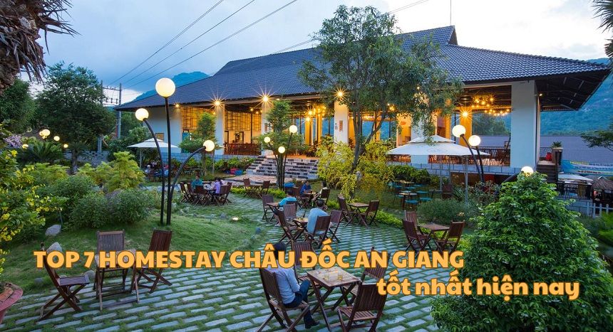 Top 7 homestay Châu Đốc An Giang tốt nhất hiện nay