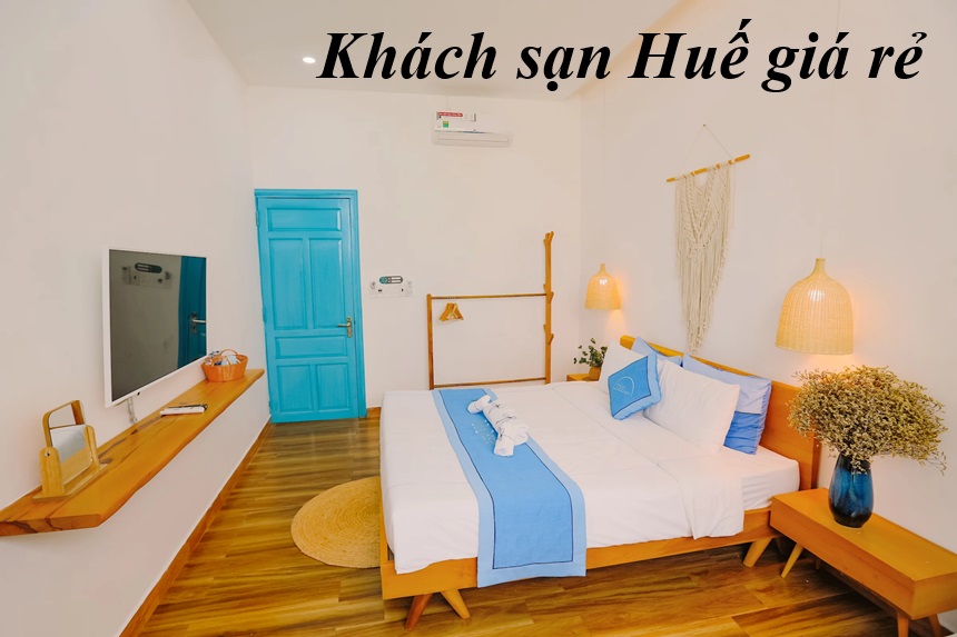 Các khách sạn Huế giá rẻ, top khách sạn ở Huế bình dân.